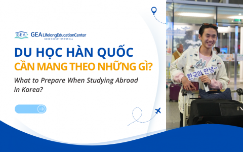 DU HỌC HÀN QUỐC CẦN MANG THEO NHỮNG GÌ 